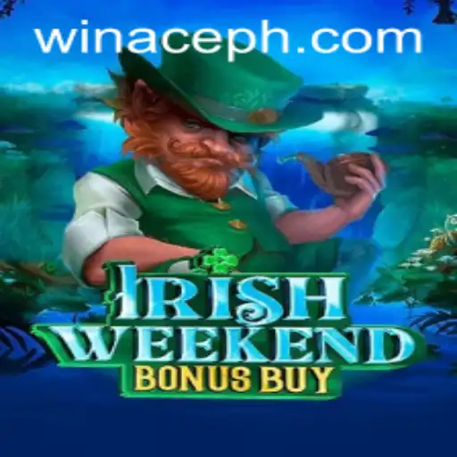 IrishWeekendBonusBuy: An Engaging Adventure Inspired by ACEPH.COM