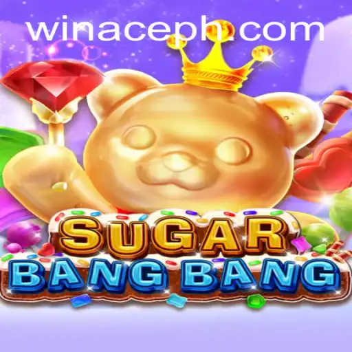 Discover the Excitement of SUGARBANGBANG: A New Gaming Sensation